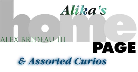 Alika's Home Page & Assorted Curios